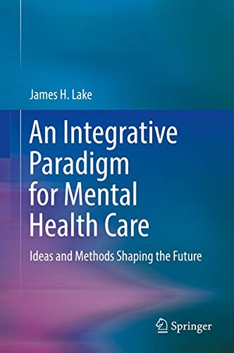 Buy An Integrative Paradigm for Mental Health Care — BookShops.in