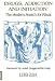 Drugs, Addiction and Initiation: The Modern Search for Ritual