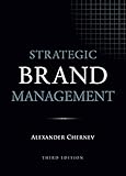Strategic Brand Management, 3rd Edition
