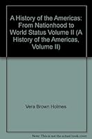 A History of the Americas: From Nationhood to World Status Volume II B000U688O4 Book Cover