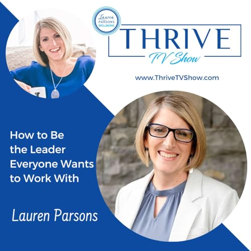 How to Be the Leader Everyone Wants to Work With