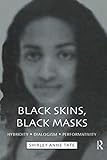 skin map book series  Black Skins, Black Masks: Hybridity, Dialogism, Performativity