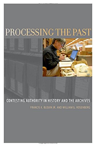 Processing the Past: Contesting Authority in History and...