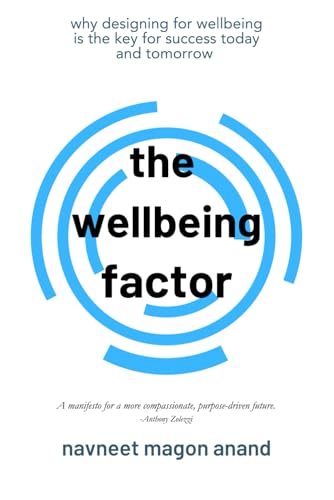 The Wellbeing Factor: Why Designing for Wellbeing…