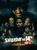 Saturday the 14th Part 2