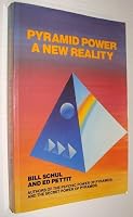 Pyramid Power: A New Reality 0913299413 Book Cover