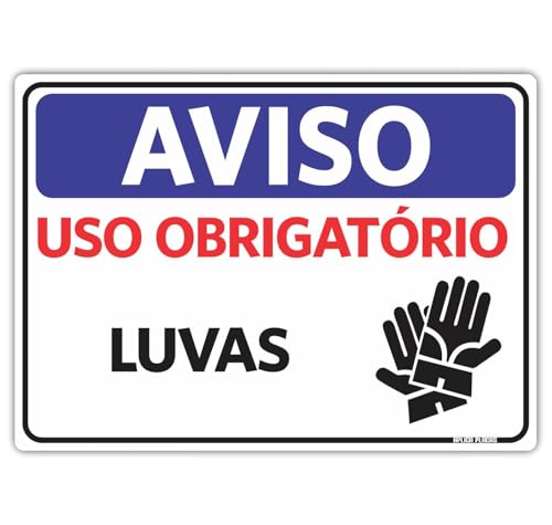 Placa Sinalização Aviso Obrigatório uso de luvas - 18x25cm