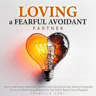 Loving a Fearful Avoidant Partner cover art