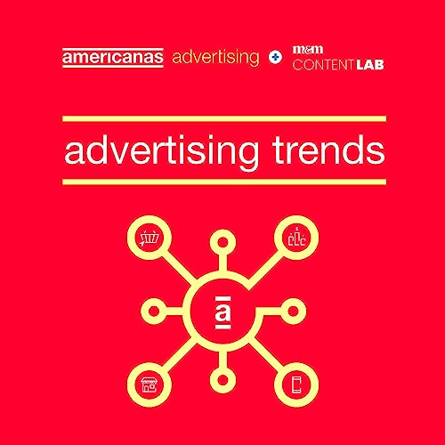 Americanas Advertising Meio & Mensagem Content Lab: Advertising ...