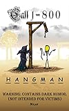 Call 1-800-Hangman