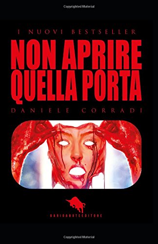 NON APRIRE QUELLA PORTA NON APRIRE QUELLA PORTA