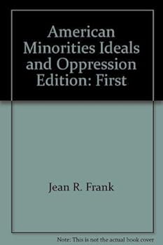 Paperback American Minorities, Ideals, and Oppression Book