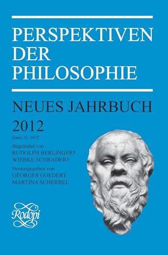 Perspektiven der Philosophie: Neues Jahrbuch. Band 38 – 2012 (German Edition)