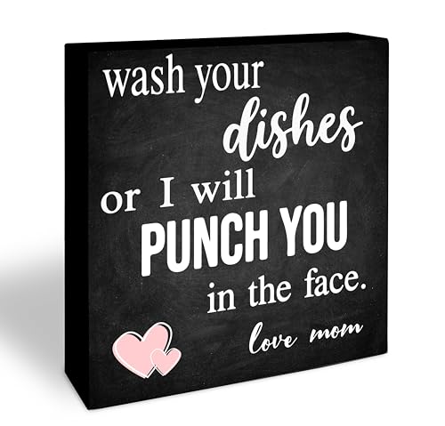 Kitchen Wooden Block Sign - Wash Your Dishes Or I