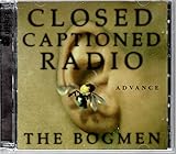 Closed Captioned Radio by Bogmen (1998-07-28)