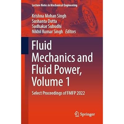 Fluid Mechanics and Fluid Power, Volume 1: Select Proceedings of FMFP 2022