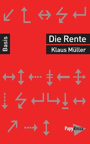 Rente (Basiswissen Politik / Geschichte / Ökonomie)