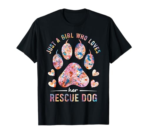 Solo una chica que ama a su perro de rescate Dueños de mascotas Amantes de perros Camiseta