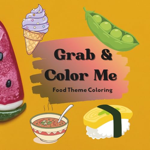 Grab & Color Me: Food Theme Coloring image 2