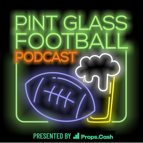 Pint Glass Football Podcast: NFL and College Football cover art