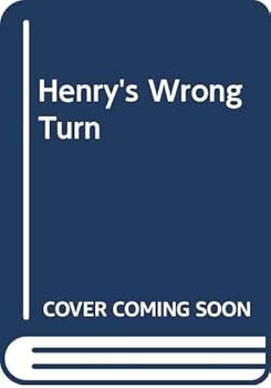 Hardcover Henry's Wrong Turn Book