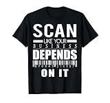 Photo Gallery maglietta scan like your business depends on it maglietta Photo Gallery maglietta scan like your business depends on it maglietta