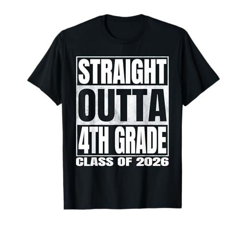 Straight Outta 4th Grade Graduation 2026 Fourth Grade Funny T-Shirt
