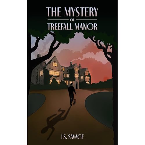 The Mystery of Treefall Manor by J.S. SAVAGE episode artwork
