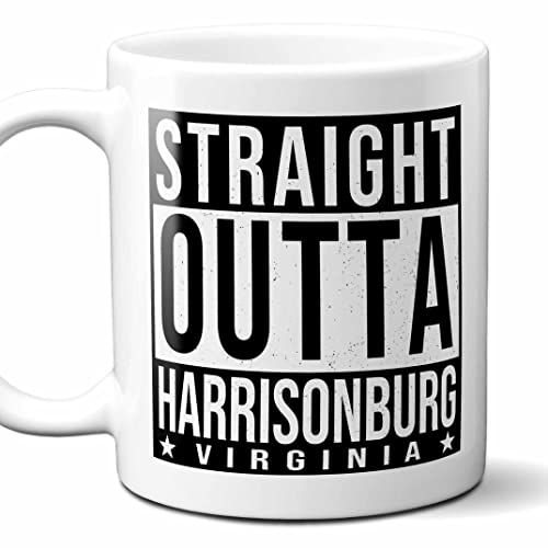 Straight Outta Harrisonburg VA Mug 11oz