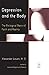 Depression and the Body: The Biological Basis of Faith and Reality (Compass)