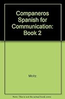 Companeros: Spanish for Communication Book 2 (Item #12-10008) 1567654576 Book Cover