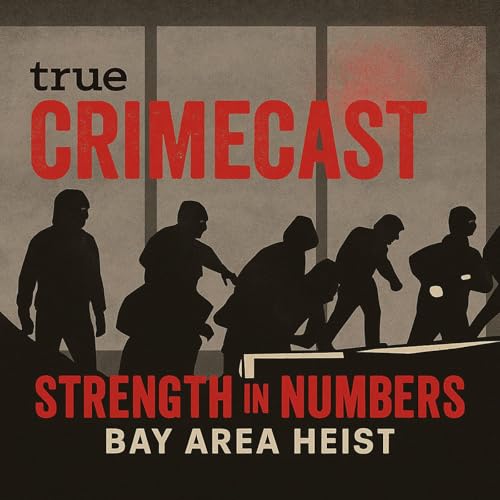 Strength in Numbers - Bay Area Heist