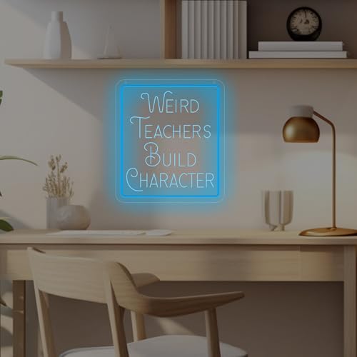 Image of Weird Teacher Build Character Neon Sign Neon Lights for Classroom Decor,USB Powered LED Light Up Signs for Bedroom, Man Cave,Party Decorations,Gift for Students,Teachers