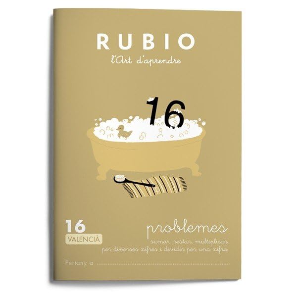 16 Problemes RUBIO | Valencià | +10 anys | Sumar, restar, multiplicar per diverses xifres i dividir per una xifra | Operacions i Problemes (Operacions i Problemes RUBIO (valencià))