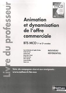 Animation et dynamisation de l'offre commerciale BTS 1ère et 2ème années MCO - Professeur - 2019