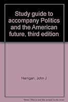 Politics and the American Future 0070267820 Book Cover