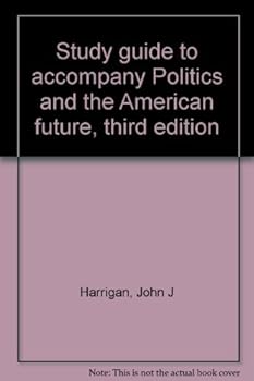 Paperback Study guide to accompany Politics and the American future, third edition Book