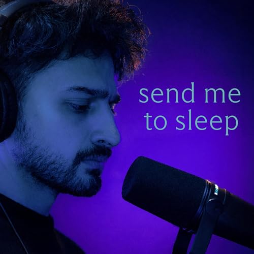 Tea | Send Me To Sleep