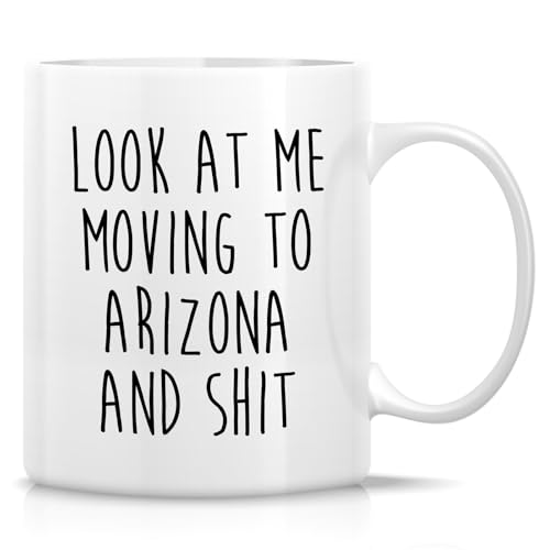 Retreez Funny Mug for Moving to Arizona - Moving to Arizona Gift - 11 Oz Ceramic Coffee Cup for...