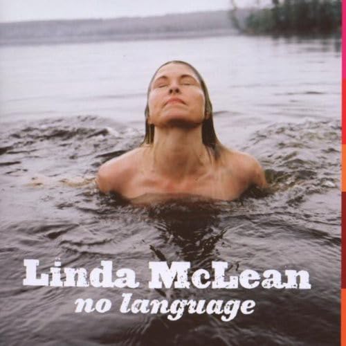 No Language [Audio CD] Linda McLean; Gary Craig; Andy McLean; Maury LaFoy and John Whynot