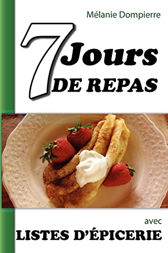 7 jours de repas et listes d'épicerie (French Edition)