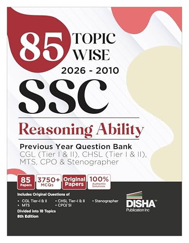 Image of 85 Topic-wise 2026 - 2010 SSC Reasoning Ability Previous Year Question Bank - CGL (Tier I & II), CHSL (Tier I & II), MTS, CPO & Stenographer 8th Edition