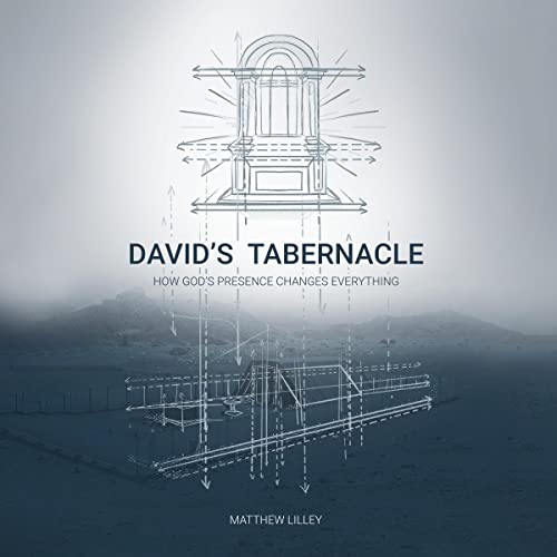 David's Tabernacle by Matthew Lilley episode artwork