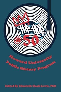 Paperback Hip Hop @50: Howard University Conference and Celebration Book