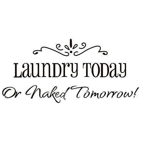 Lchen Launday Today Or Naked Tomorrow PVC Wall Sticker Decal Home Decor Removable (Laundry01) Cover