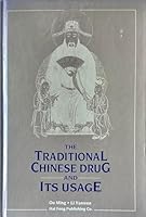 Traditional Chinese Drug and Its Usage 9622381995 Book Cover