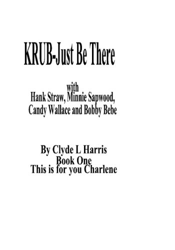 Krub-Just Be There: Texas Style Radio