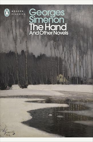 The Hand: And Other Novels