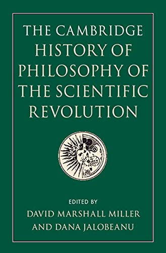 The Cambridge History of Philosophy of the Scientific Revolution      Kindle Edition