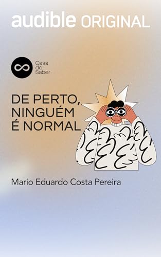 De Perto, Ninguém é Normal